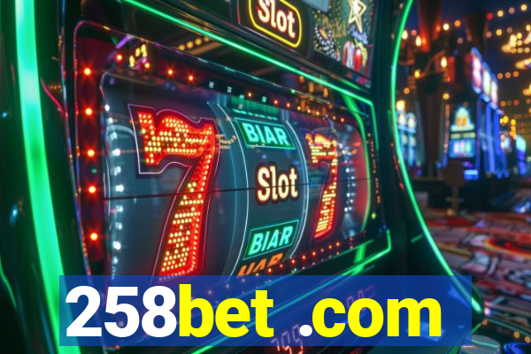 258bet .com